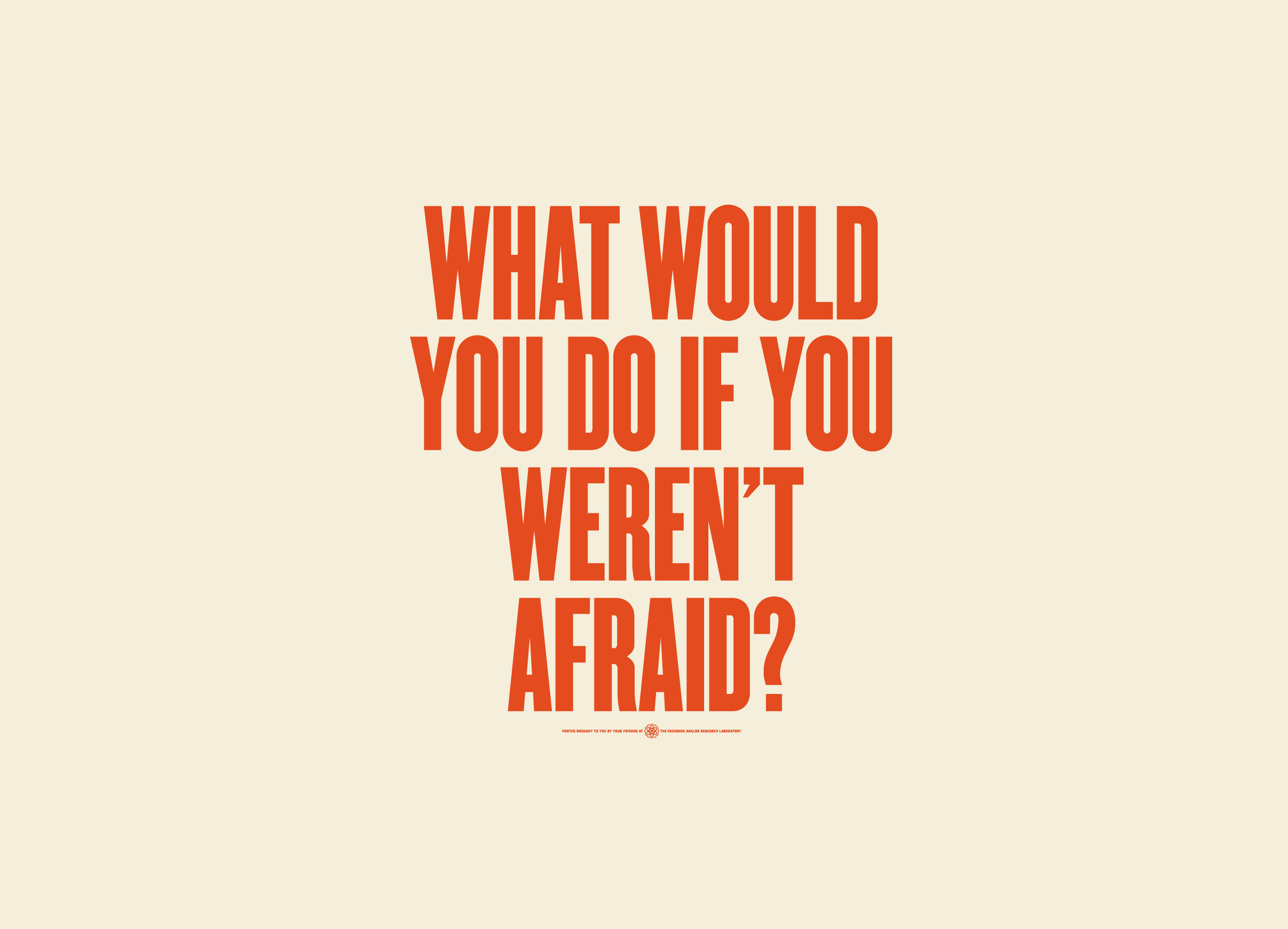 What would you do if you werent afraid centered